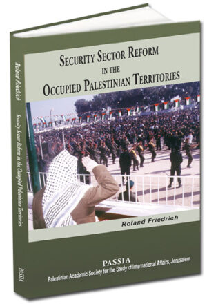 Security Sector Reform in the Occupied Palestinian Territories