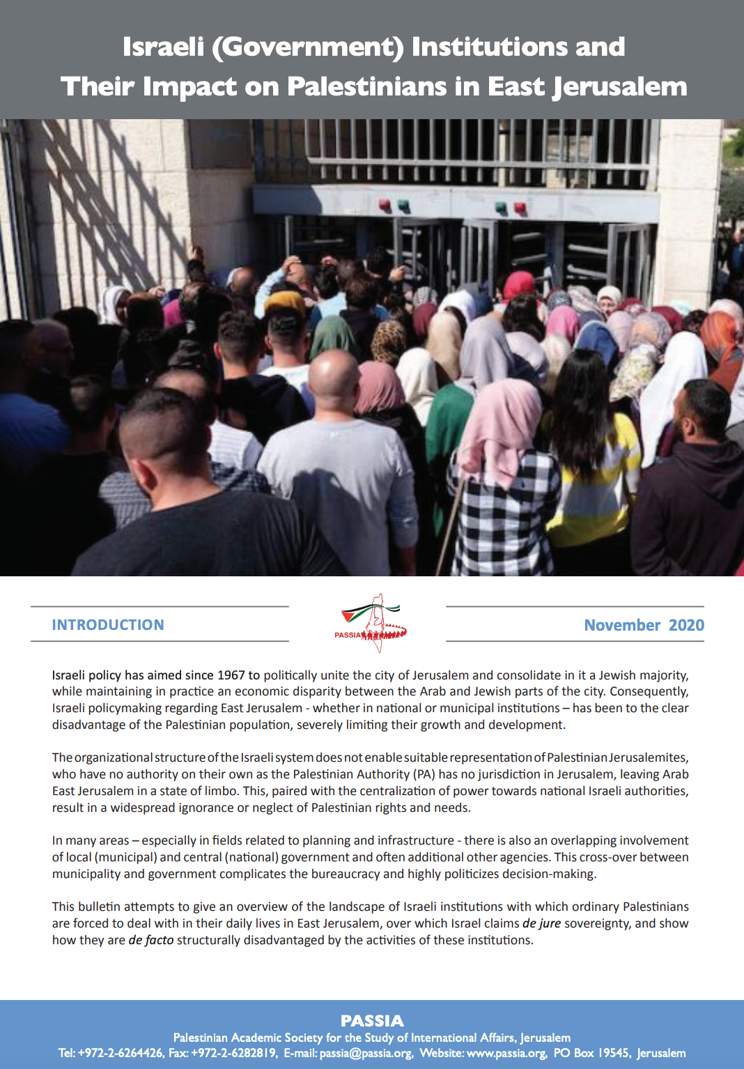 Israeli (Government) Institutions and Their Impact on Palestinians in East Jerusalem