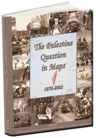 The Palestine Question in Maps, 1878-2002