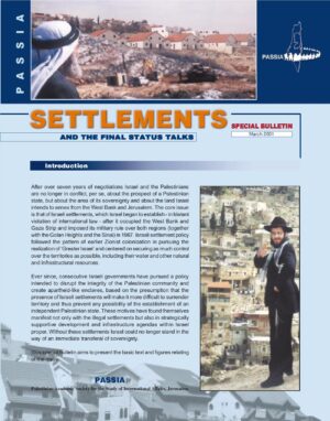 Settlements and the Final Status Talks - Special Bulletin