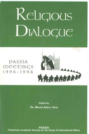 Religious Dialogue - PASSIA Meetings 1996-1998