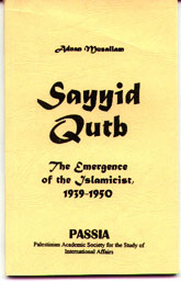Sayyid Qutb - The Emergence of the Islamist 1939-1950