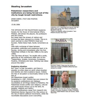 Stealing Jerusalem - Palestinian Researchers and Institutions Are Being Forced Out of the City by Tough Israeli Restrictions