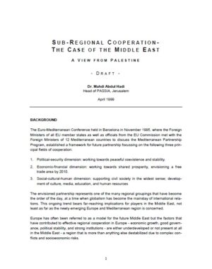 Sub-Regional Cooperation - The Case of the Middle East: A View from Palestine